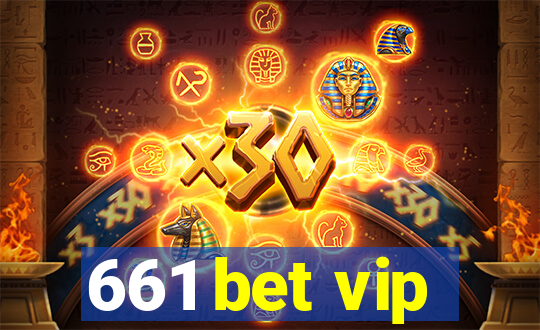 661 bet vip